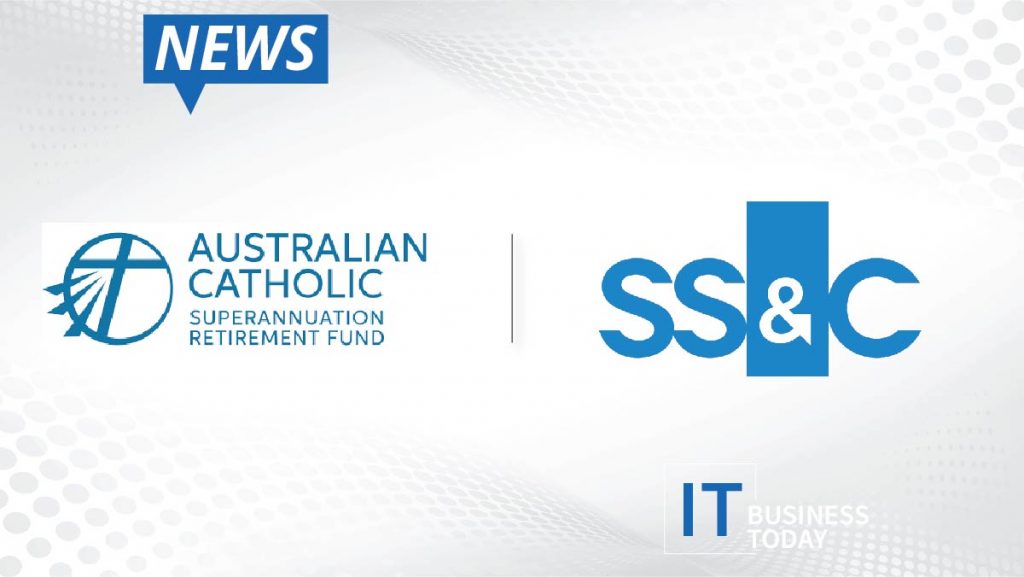 Australian Catholic Superannuation and Retirement Fund Adopts SS&C's New Mobile App