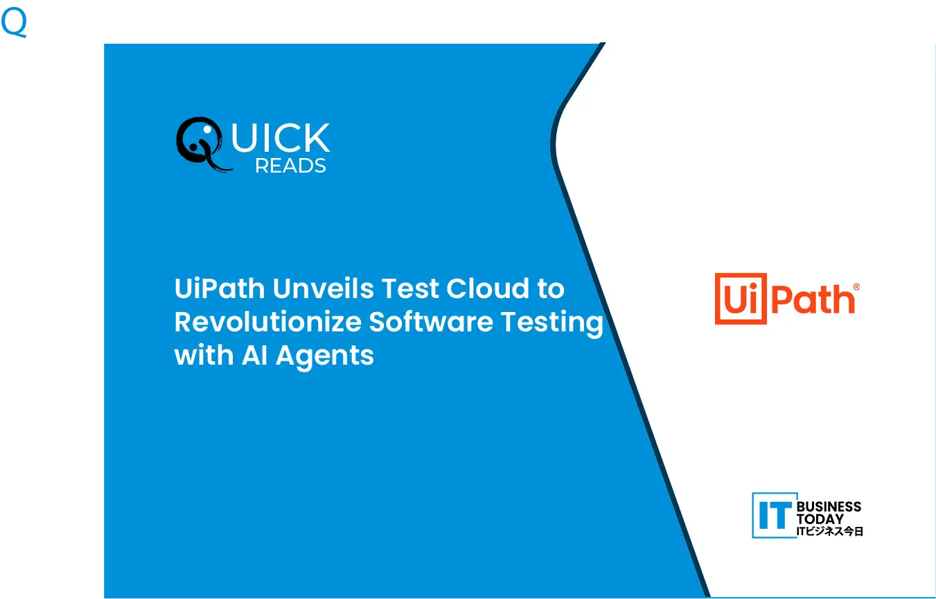 UiPath launches Test Cloud to transform testing with AI agents