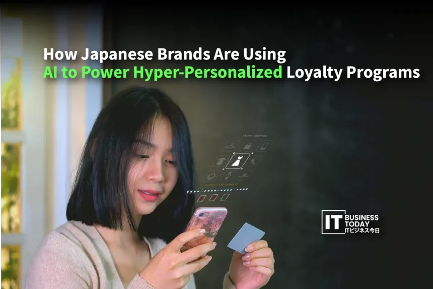 How Japanese Brands Are Using AI to Power Hyper-Personalized Loyalty Programs