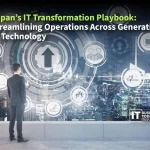 Japan’s IT Transformation Playbook