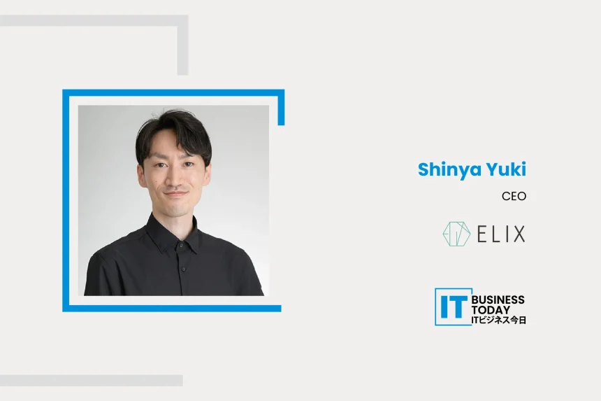 Interview with Shinya Yuki, CEO and co-founder of Elix.