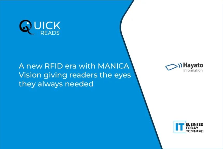 A new RFID era with MANICA Vision giving readers the eyes they always needed