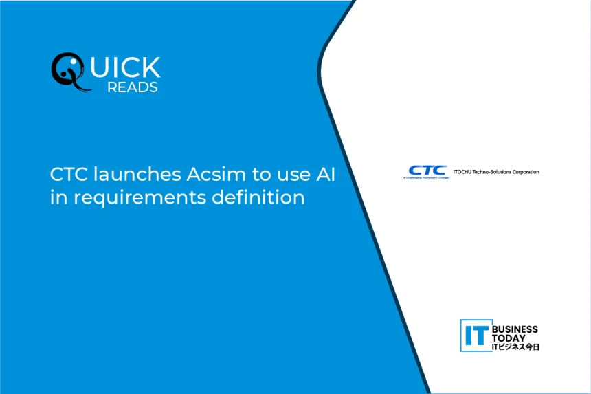 CTC launches Acsim to use AI in requirements definition