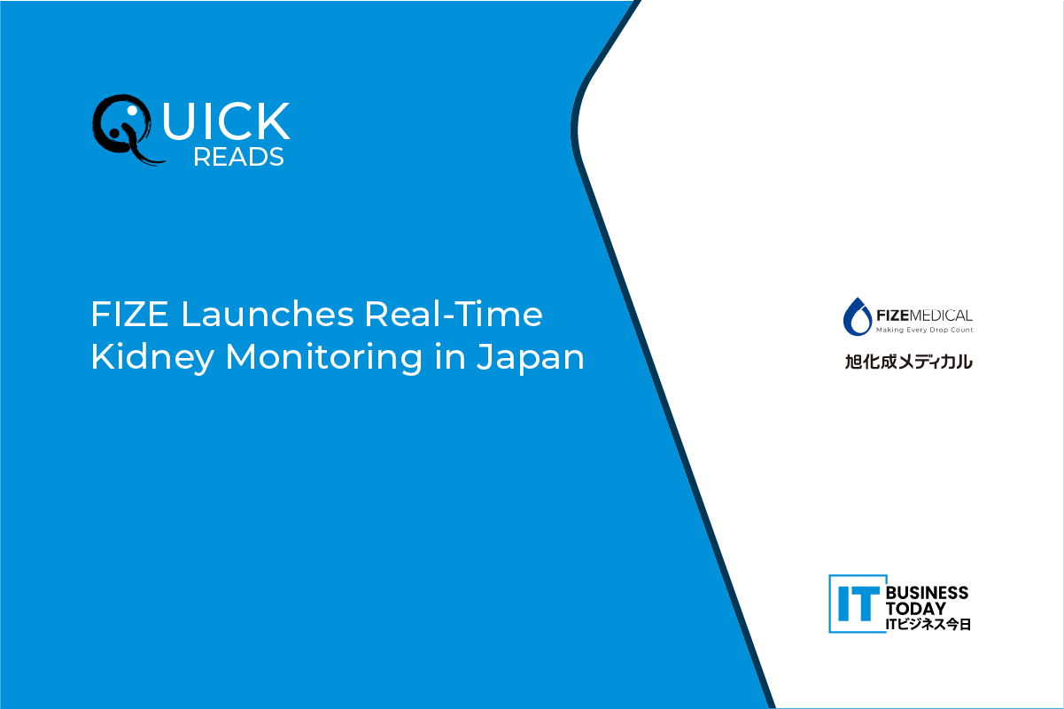 FIZE Introduces Kidney Monitoring System to Japan