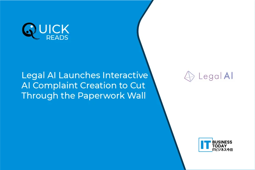 Legal AI Launches Interactive AI Complaint Creation to Cut Through the Paperwork Wall