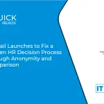 HRTrail Launches to Fix a Broken HR Decision Process Through Anonymity and Comparison