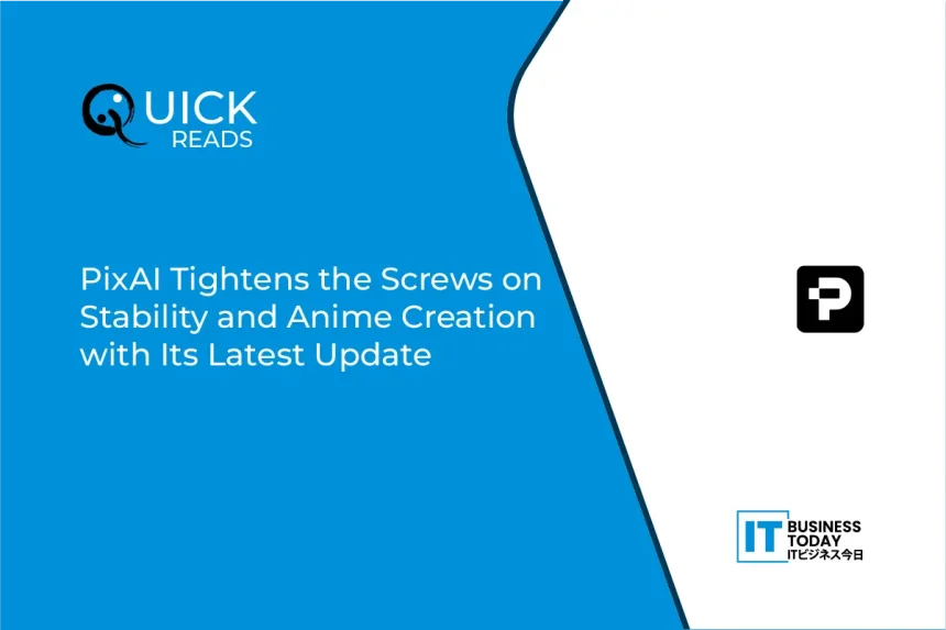 PixAI Tightens the Screws on Stability and Anime Creation with Its Latest Update