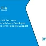 SmartHR Removes Passwords from Employee Logins with Passkey Support