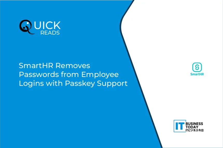 SmartHR Removes Passwords from Employee Logins with Passkey Support