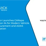 Vector Launches CANape Version 24 for Modern Vehicle Measurement and ADAS Validation