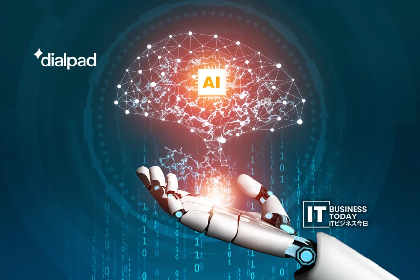 Dialpad Launches Real-Time AI Business Communication Features in Japan to Transform Workflows