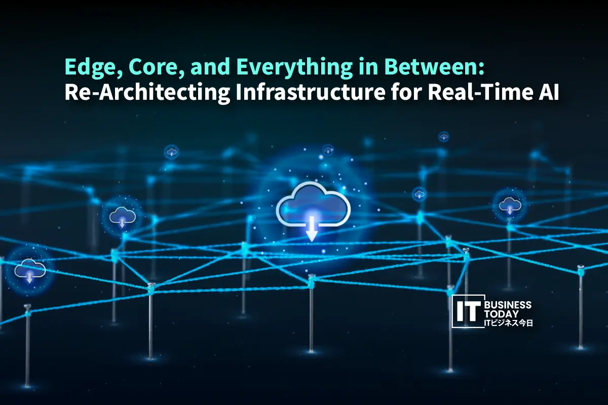 Re-Architecting Edge-to-Core Infrastructure for Real-Time AI