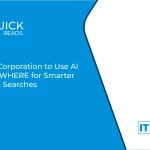 Life Corporation to Use AI Tool WHERE for Smarter Land Searches