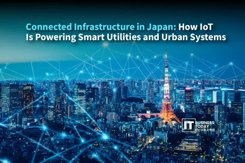 Connected Infrastructure in Japan