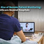 The Rise of Remote Patient Monitoring