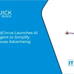 CloudCircus Launches AI Ad Agent to Simplify In-House Advertising