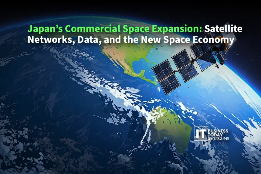 Japan’s Commercial Space Expansion: Satellite Networks, Data, and the New Space Economy