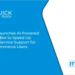 NE Launches AI-Powered HelpBot to Speed Up Self-Service Support for E-Commerce Users