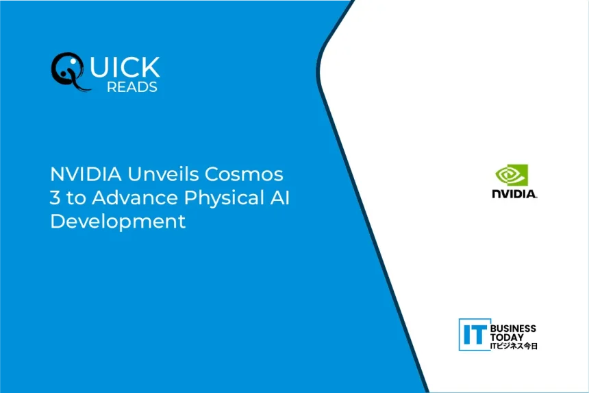 NVIDIA Unveils Cosmos 3 to Advance Physical AI Development