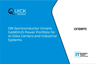 ON Semiconductor Unveils GaNEXUS Power Portfolio for AI Data Centers and Industrial Systems