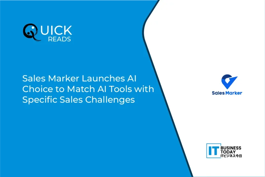 Sales Marker Launches AI Choice to Match AI Tools with Specific Sales Challenges