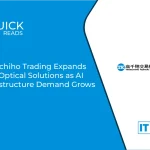 Takachiho Trading Expands into Optical Solutions as AI Infrastructure Demand Grows