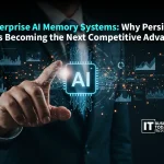 Enterprise AI Memory Systems: Why Persistent AI Is Becoming the Next Competitive Advantage